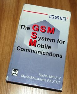 The Gsm System For Mobile Communications Michel Mouly Download